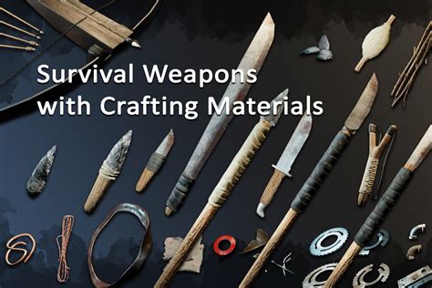 Crafting Weapons .